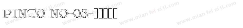 pinto no-03字体转换